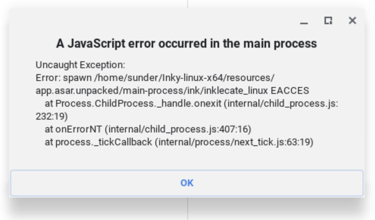 Error dialog in Inky running on ChromeOS
